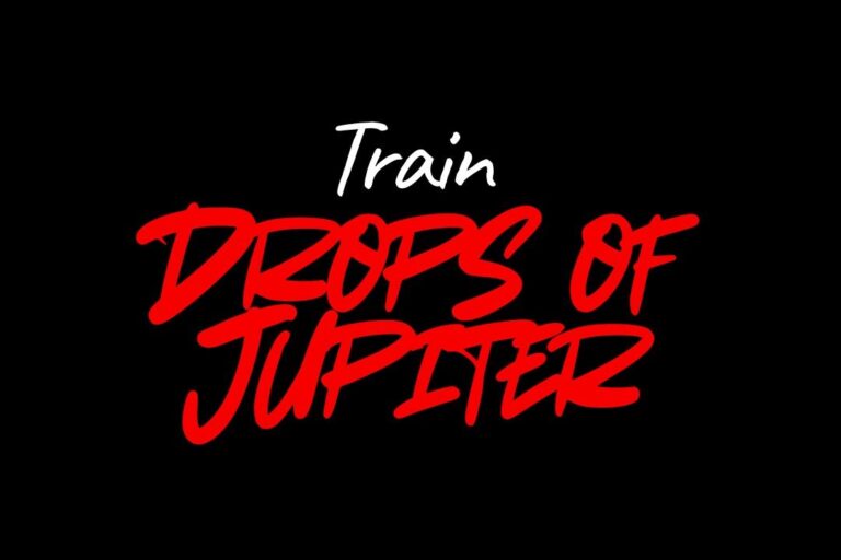 Drops of Jupiter by Train