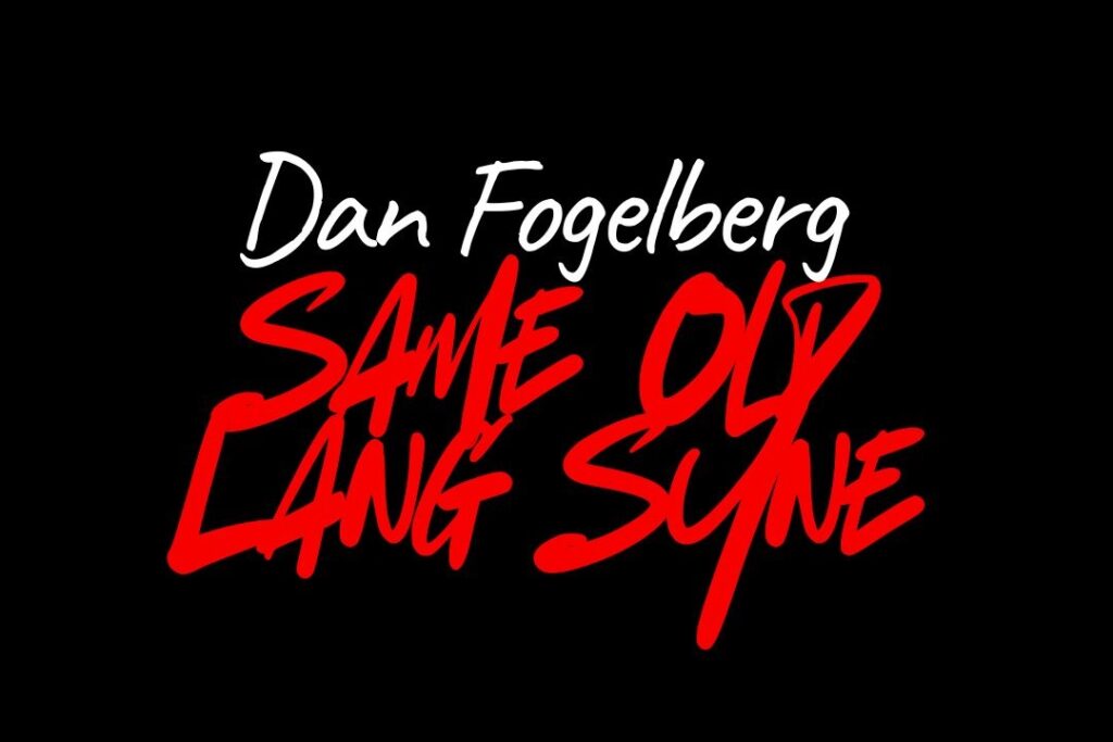 Same Old Lang Syne by Dan Fogelberg